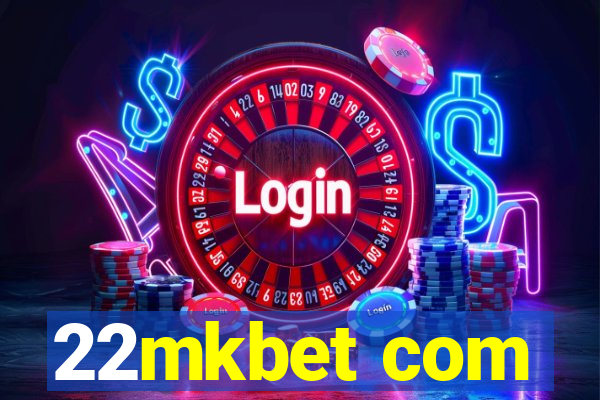 22mkbet com